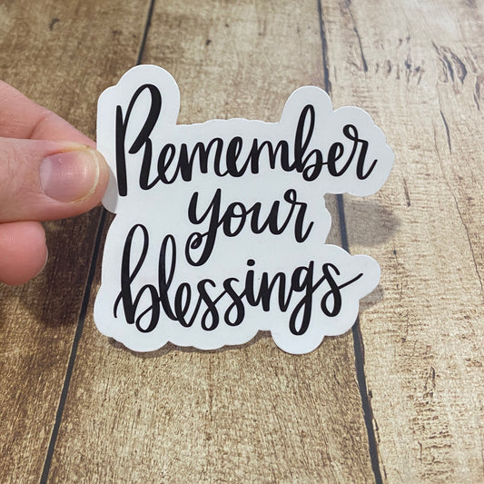 Remember Your Blessings Vinyl Sticker | Laptop Sticker | Tumbler Sticker | Phone Sticker | Water Bottle Sticker | Blessings Jar