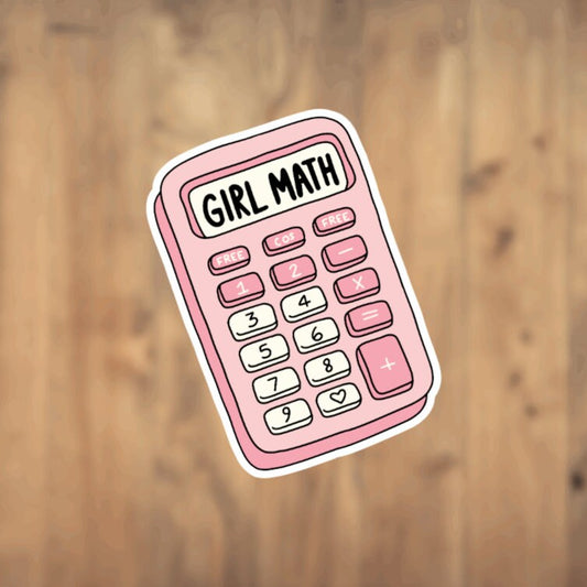 Girl Math, Calculator, Vinyl Sticker, Laptop, Tumbler, Phone, Planner, Gift, Trendy