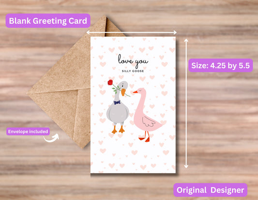 Love You Silly Goose Romantic Greeting Card, Valentines Day, For Her, For Him, Gift, Anniversary, Holiday, Rose, Heart, Blank Card,Valentine